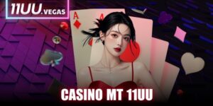 Casino MT 11UU